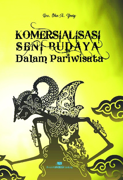 Komersialiasi Seni Budaya dalam pariwisata